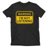 WARNING Im Not LISTENING T-Shirt Kids BoysGirls Teenage Funny Premium Quality