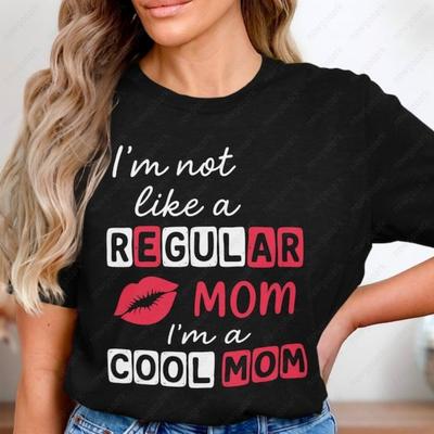Im Not A Regular Mom Tshirt Happy Mothers Day Shirt Women Casual Oneck Graphic T Shirts Classic Aesthetic Cotton Shortsleev