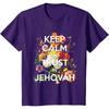 Keep Calm and Trust in Jehovah JW 2021 Yeartext Isaiah 30:15 T-Shirt