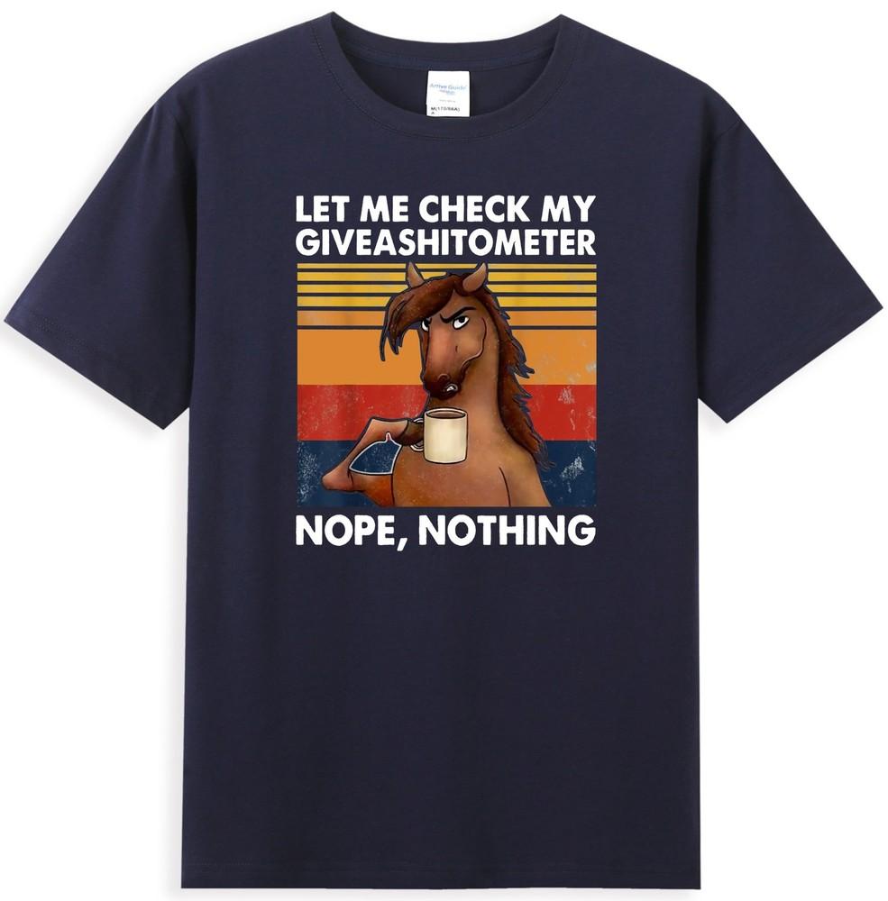 Horse Let Me Check My Giveashitometer Nope Nothing Unisexs Tshirt S