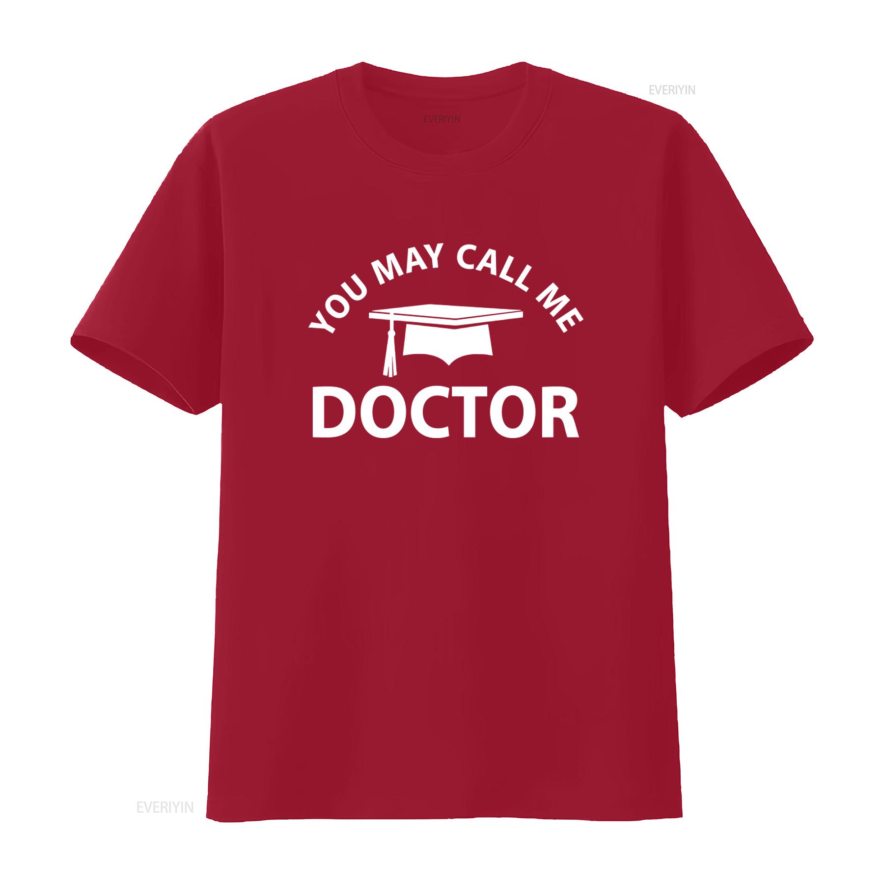 

Phd Graduation Funny Doctoral Student Residency Medical School T Shirt You May Call Me Doctor vintage Washed Comfortable Soft S