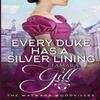 Every Duke Has a Silver Lining by Tamara Gill Paperback Book 9780645725742