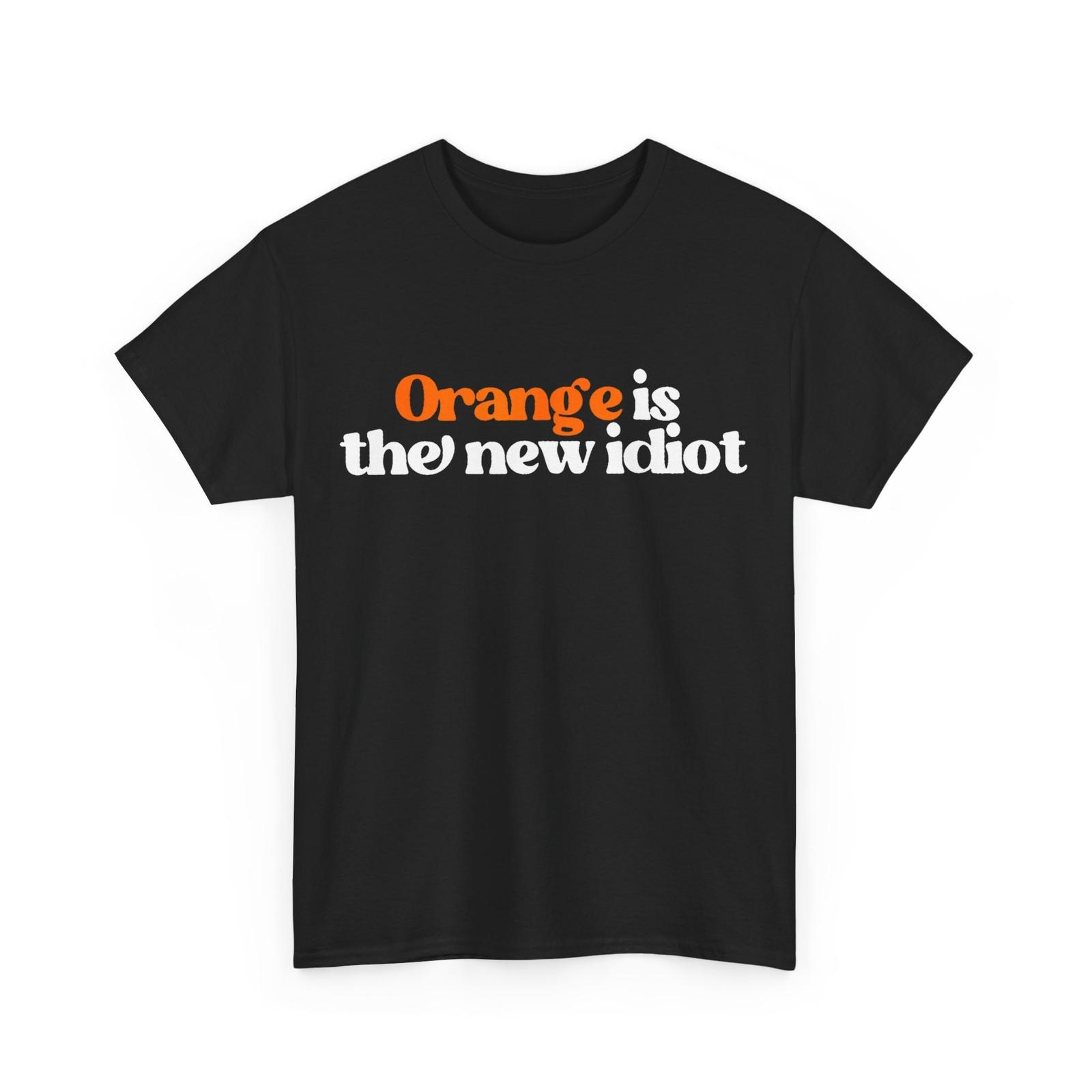 Orange Is The New Idiot T-Shirt S разноцветный