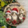 Welcome Christmas Kittens Round Wooden Hanging Sign, 2D Flat Printed Wall Door Ornament, Xmas Home Holiday Decor Gift