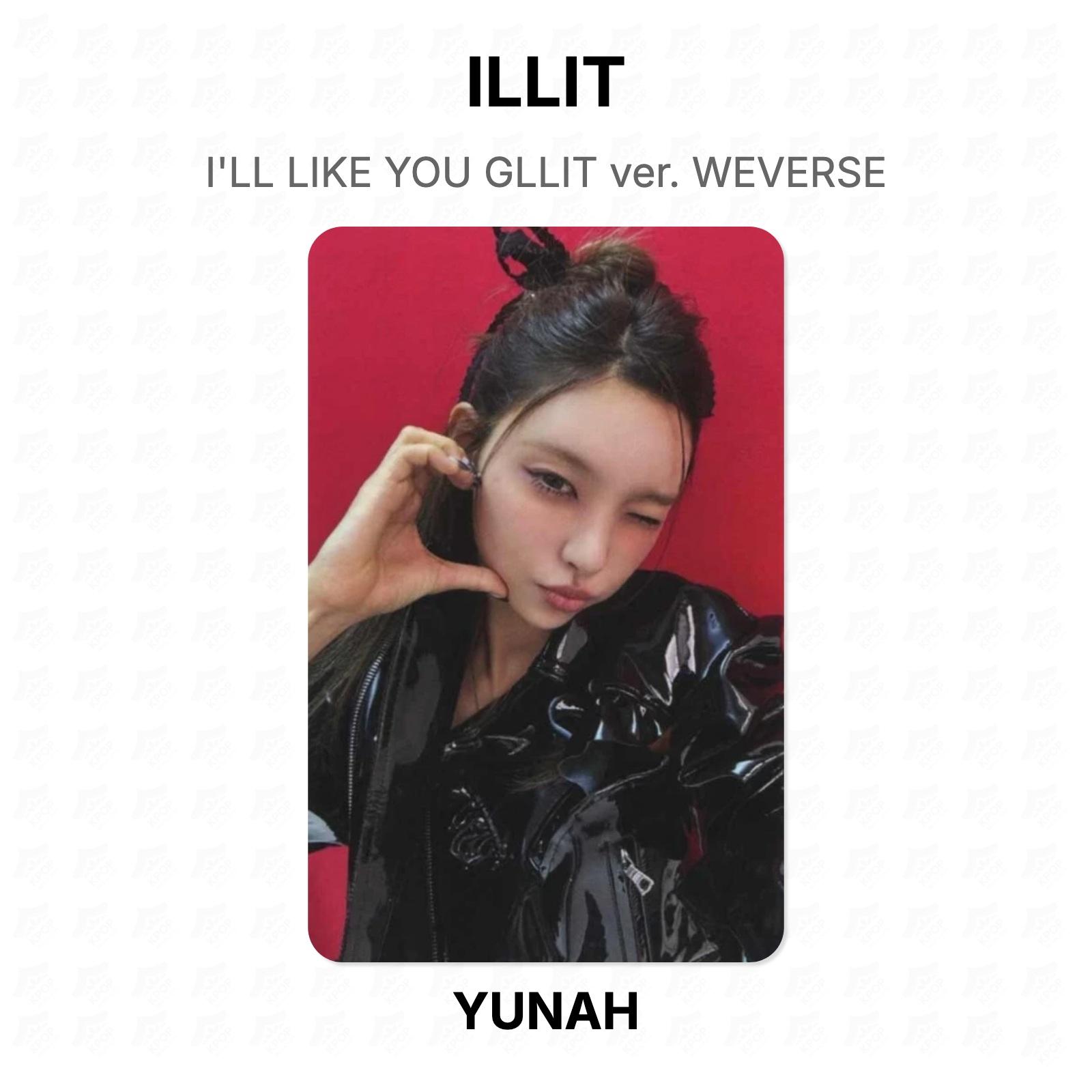 ILLIT I LL LIKE YOU GLLIT версия. Официальная фотокарточка WEVERSE YUNAH