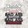 Car BAD ASS Edition Emblem Sticker Decals Universal Auto Motorcycle Truck Styling 3D Fender Badge Decoration Accessories