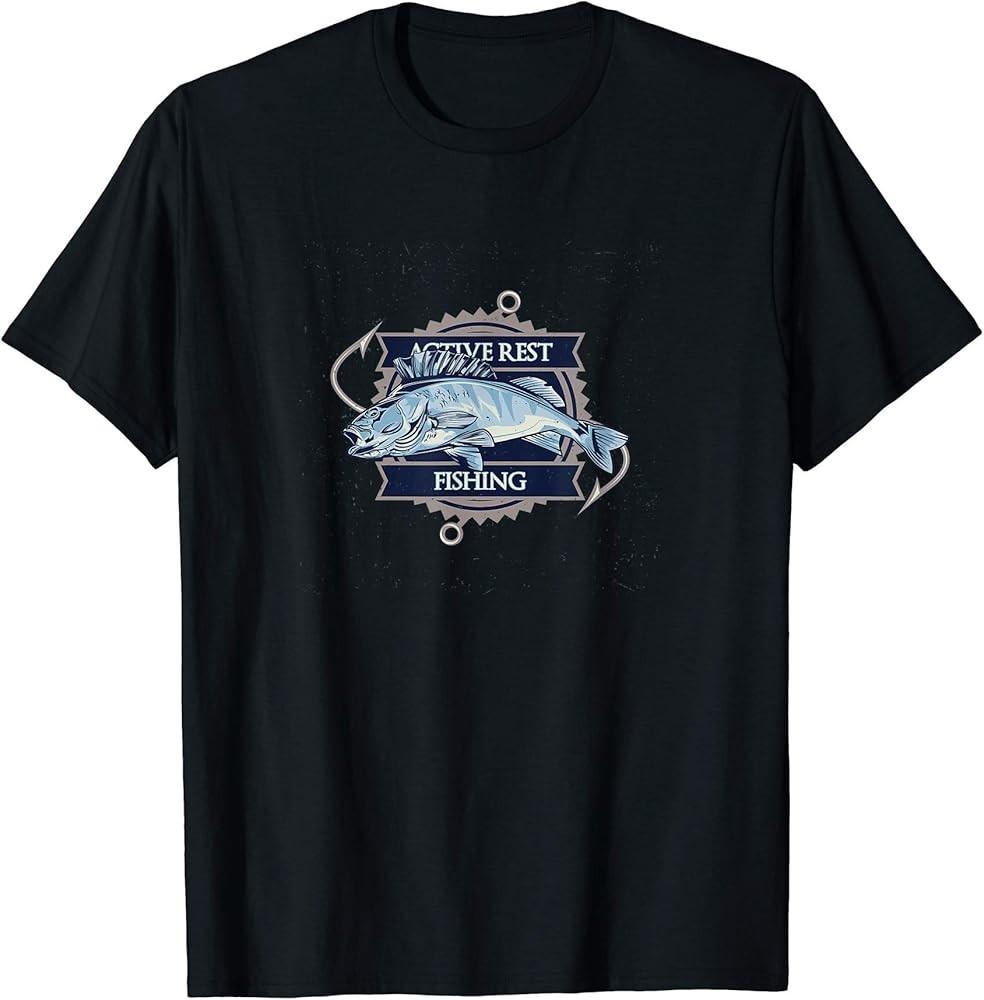 

Active Rest Fishing TShirt Unisex T-Shirt XXL