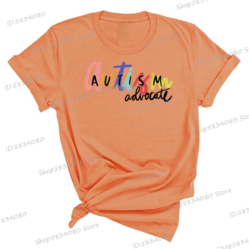 Autism Advocate Shirt Special Ed Gift Crew Neck Clothing Autism Awareness Graphic T Shirts Women Proud Mom Short Sleeve Tshirt