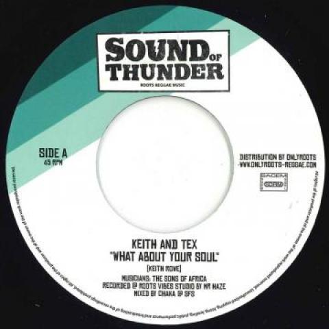 

7inch Record KEITH & TEX - What About Your Soul / What About Y SOT005 Sound Of Thunde 2020 France Reggae, Ska & Dub Used
