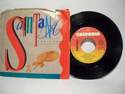 7inch Record SANTANA - Say It Again 3804758 Columbia 1985 Canada Rock Used