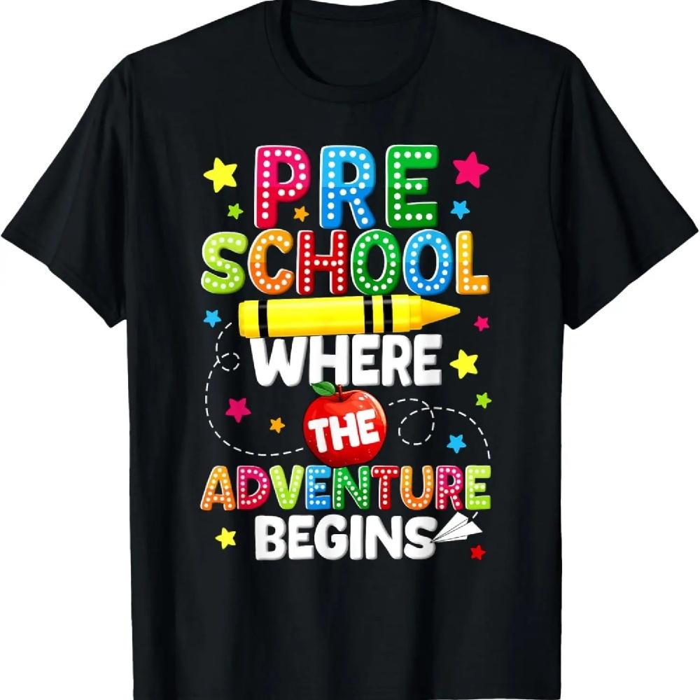 Preschool Where The Adventure Begins Pre-K Teacher T-Shirt