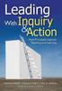 The Leading With Inquiry and Action : How Principals Improve Teaching and Learning Book