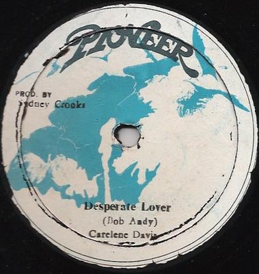12inch Record CARLENE DAVIS  Desperate Lover  Hey Little BoyBo NONE Pioneer Jamaica Reggae Ska  Dub Used