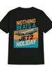Jet2 Holiday&Airplane-Funny Aviation-Themed"Nothing Beats a Jet2 Holiday"Design-100% Cotton O-neck Printed Men's T-shirt.