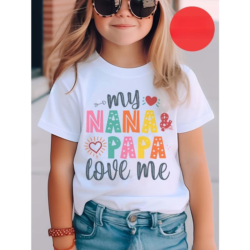 

European sizes Girls T-Shirts Featuring a Print That Says My Nana Papa Love Me with Short Sleeves 98cm белый