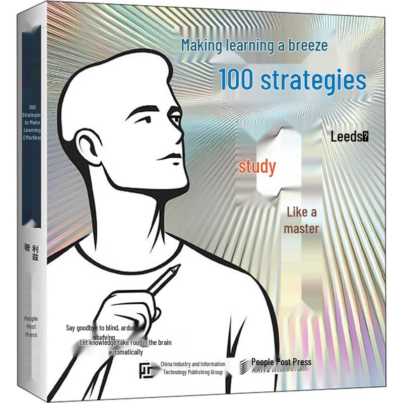 Learn Like a Master: 100 Strategies to Make Learning Easy