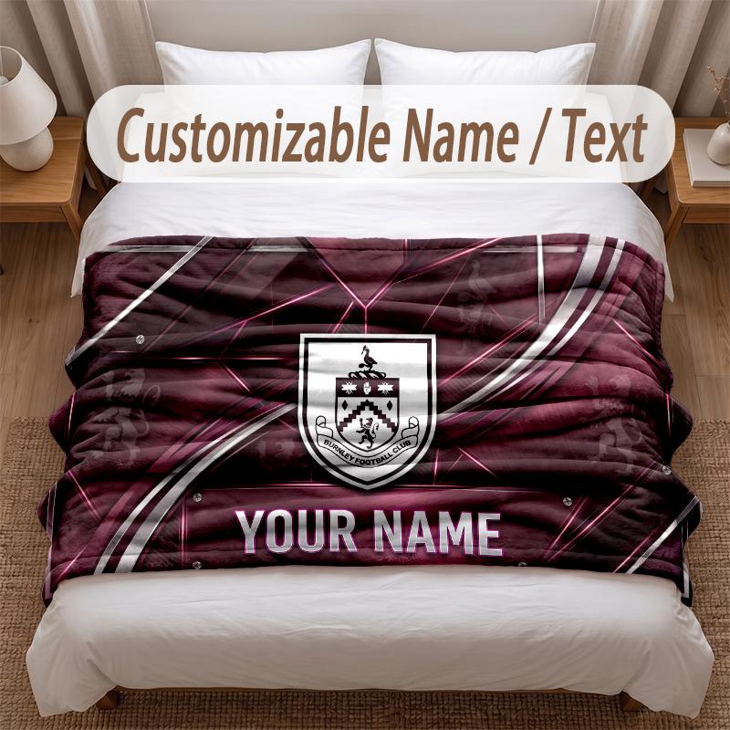 Burnley Football Printed Flannel Blanket Custom Name Text Soft Warm Throw For Bedroom Holiday Gift