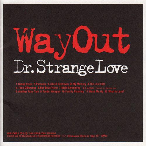 

CD DR.STRANGELOVE - WayOut SF001 Superfood 1995 Japan Rock Used