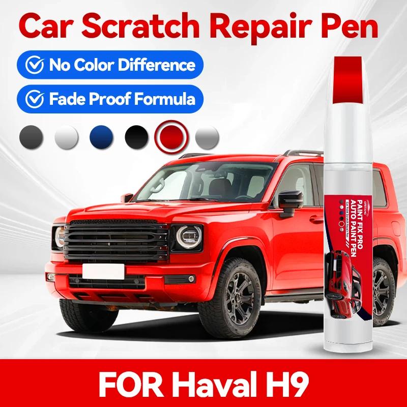 For HAVAL H9 Car Paint Repair Pen Touch Up Scratch Remover DIY Auto Accessories Gray WEY104 White 075 189 Black 8M CA4 Green 195
