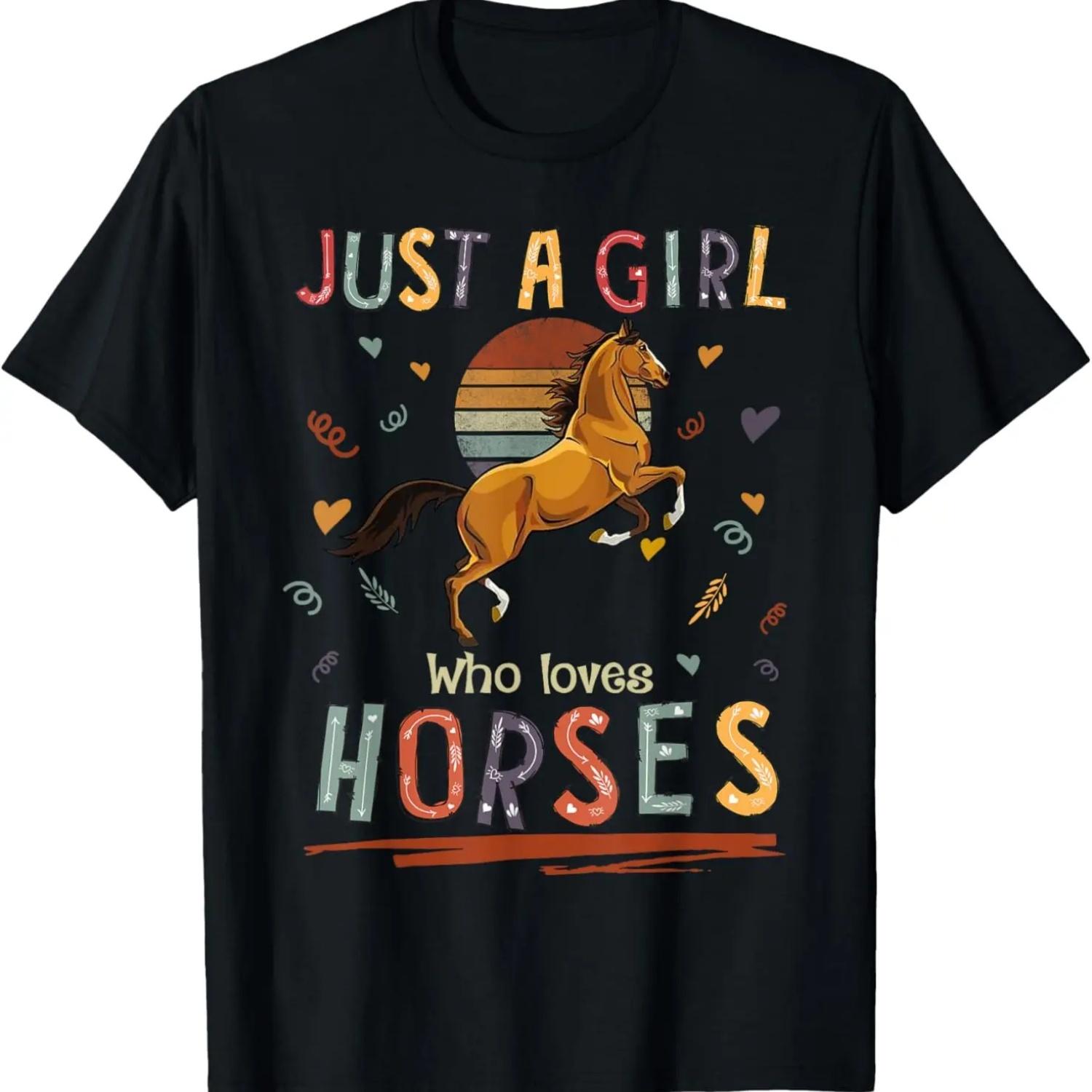 Just a Girl Who Loves Horses Funny Horse T-Shirt S