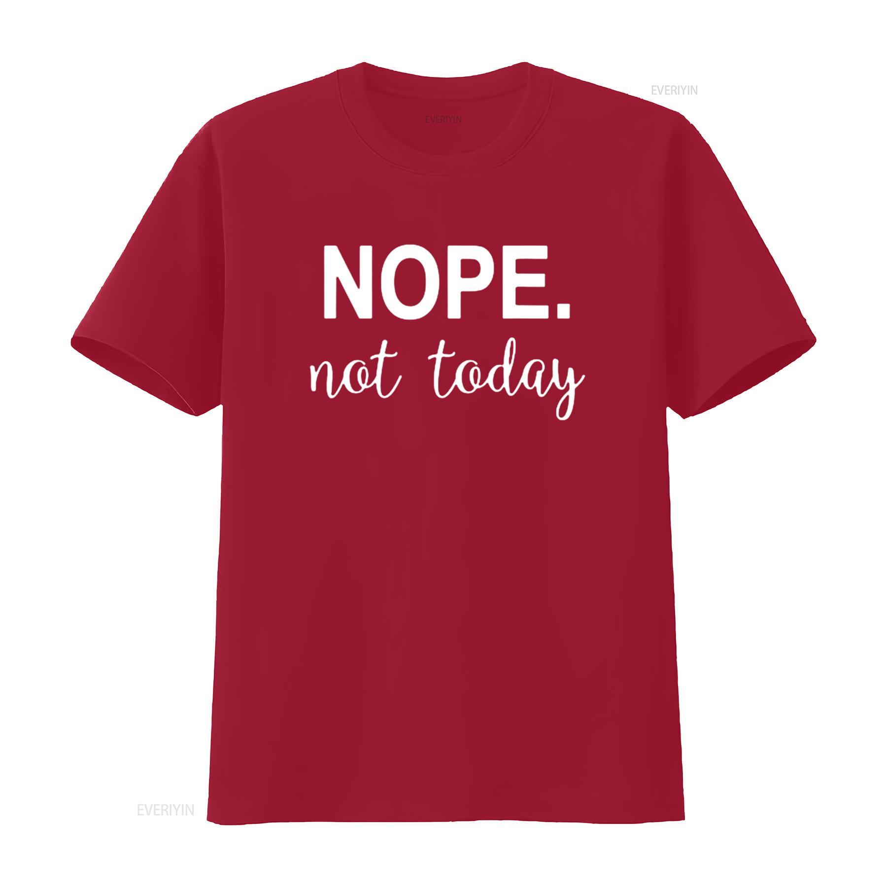 

Womens Nope Not Today T Shirt Black Small vintage Washed Soft Versatile designer clothes graphic streetwear homme Unisex S