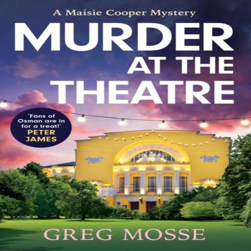 Murder At the Theatre by Greg Mosse Paperback Book 9781399715195