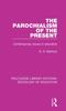 The The Parochialism of the Present : Contemporary Issues In Education Book