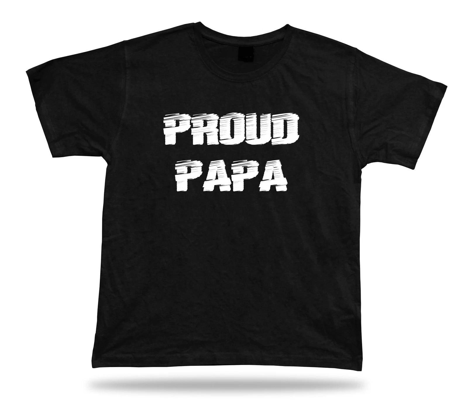 Proud Papa Awesome No1 Very best T shirt Gift Idea birhday present Tee holidays S