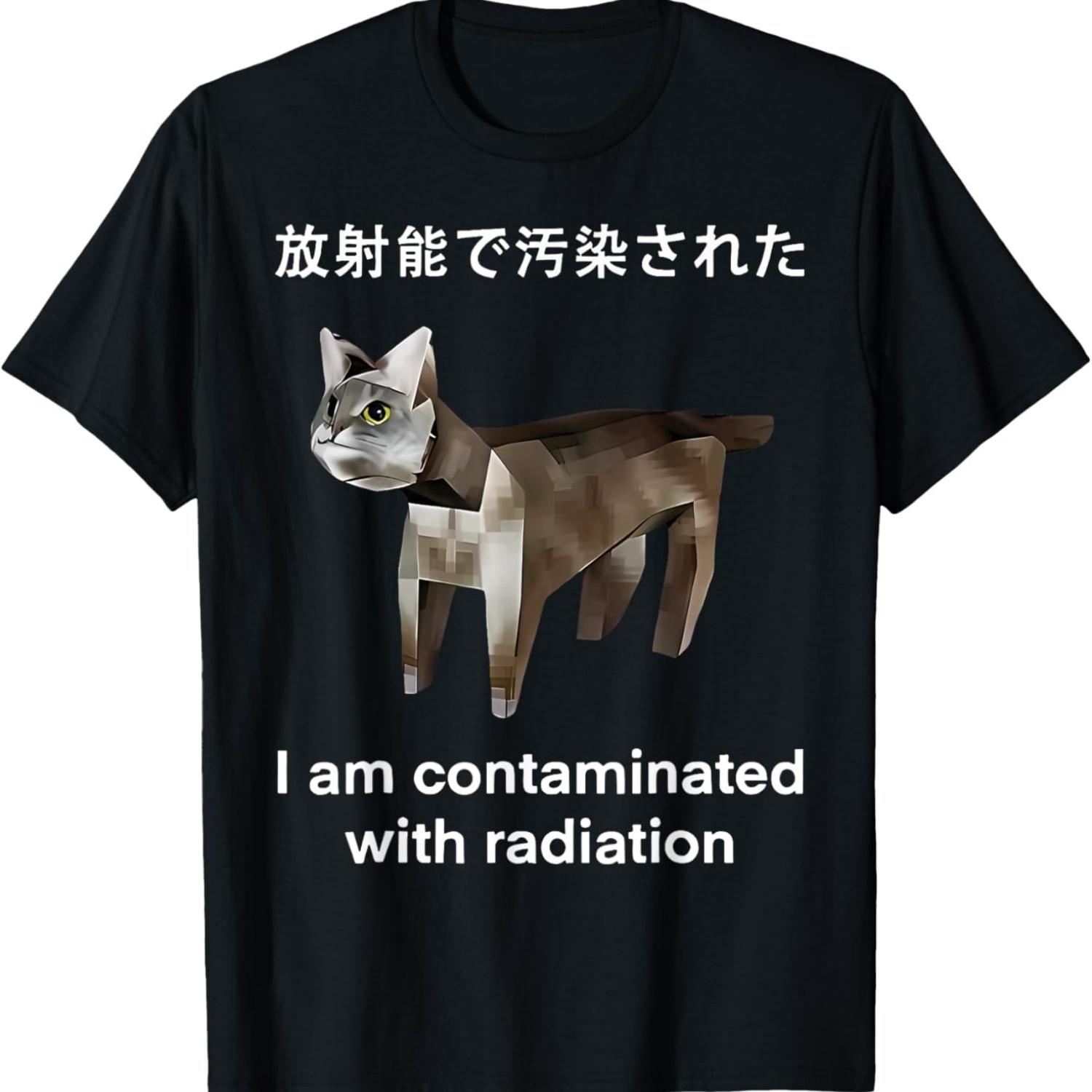 

I Am Contaminated With Radiation Japanese Ironic Cat Meme T-Shirt for Men Women S чёрный