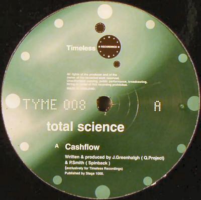 

12inch Record TOTAL SCIENCE Cashflow P.S.I. TYME008 Timeless Record 2000 UK Dance Electronica Used
