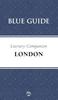 Blue Guide Literary Companion London by Robin Saikia Paperback Book 9781905131440