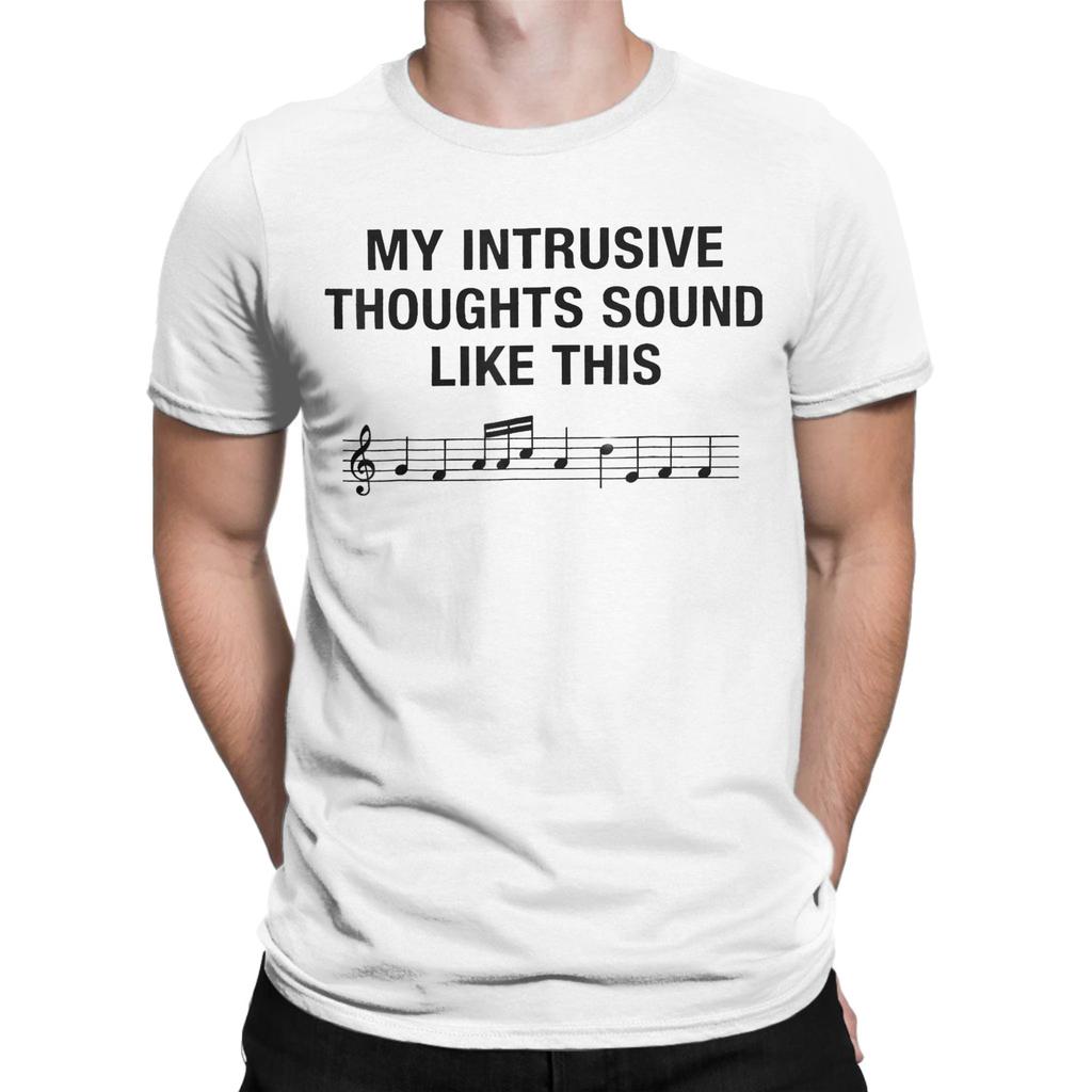 My Intrusive Thoughts Sound Like This T-Shirt Summer  Men Cotton O Neck Oversized Top Tees Short Sleeves Awesome Tops