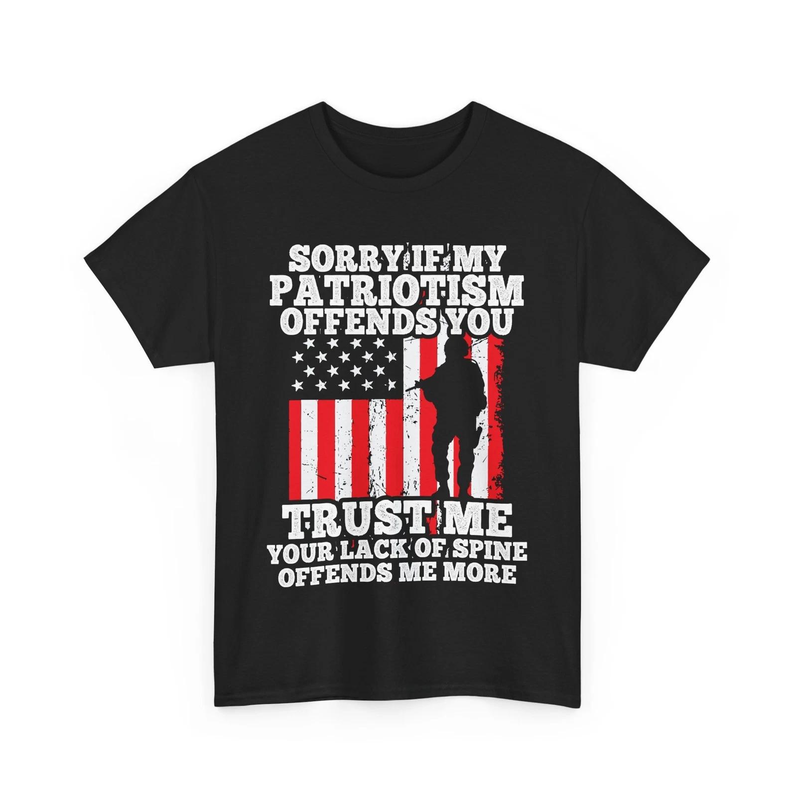 

Veteran Shirt, Sorry If My Patriotism Offends You Military Veterans Day Shirt S