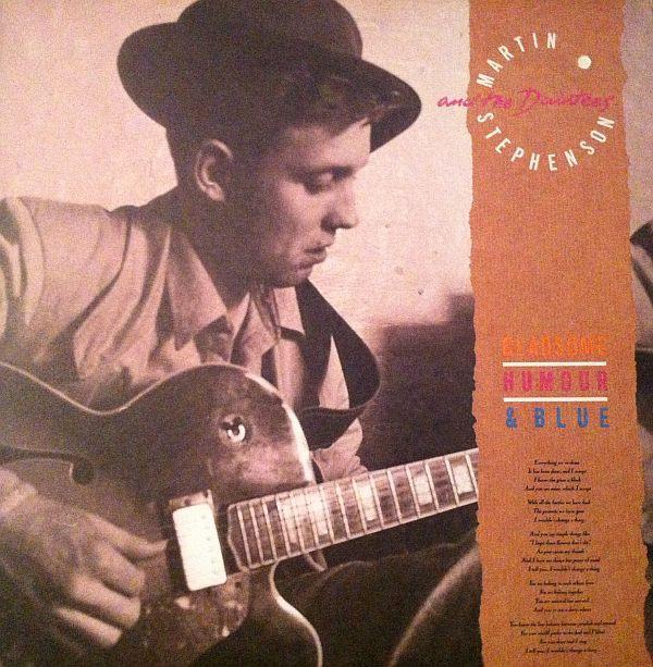 

LP Record MARTIN STEPHENSON THE DAINTEES Gladsome Humour Blue 8280911 1988 Canada Rock Used