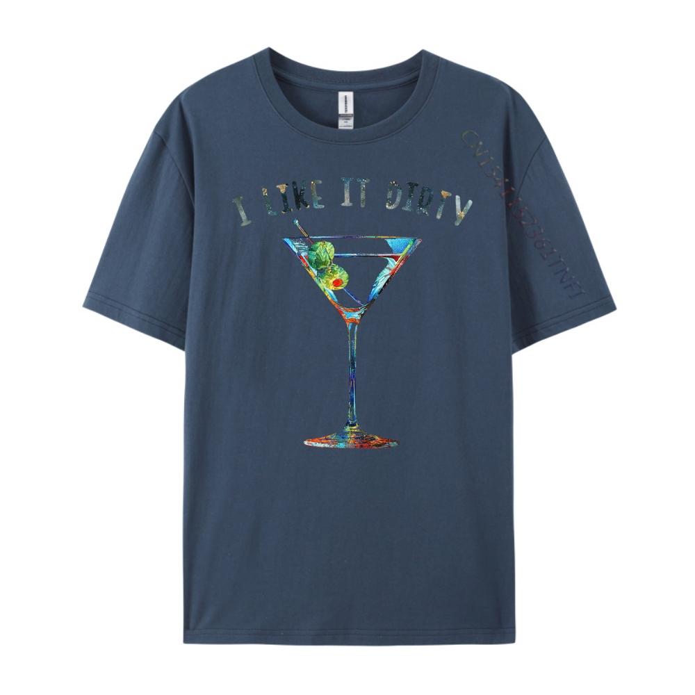 

I Like It Dirty Funny Dirty Martini Glass Women Gifts Mens Designer T Shirt Vintage Japan Style 4XL