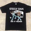 Steely Dan Bard College Do it Again Schwarzes Unisex-T-Shirt Nachdruck S5XL KH7364