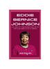 Bok Eddie Bernice Johnson : Life Story of a Trailblazing Texan and the First Black Woman In the Us Congress