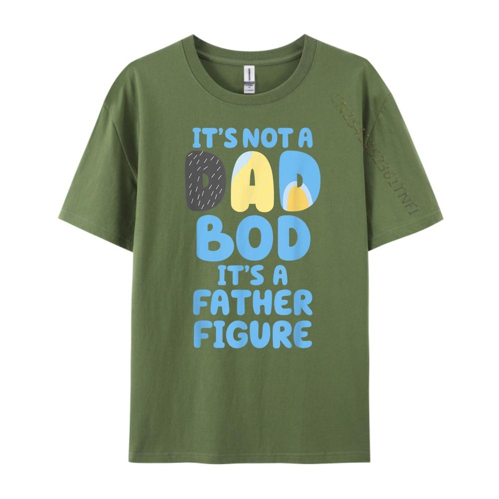 Its Not A Dad Bod Its A Father Figure Shirt Fathers Day Shirts Graphic Tee Mens Clothing Deals Letter