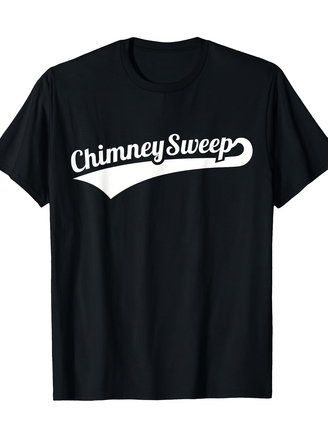 

Chimney Sweep & Chimney Sweep Signage Print T-Shirt - Casual Round Neck Short Sleeve S