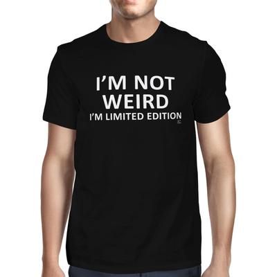 1Tee Mens I'm Not Weird I'm Limited Edition T-Shirt