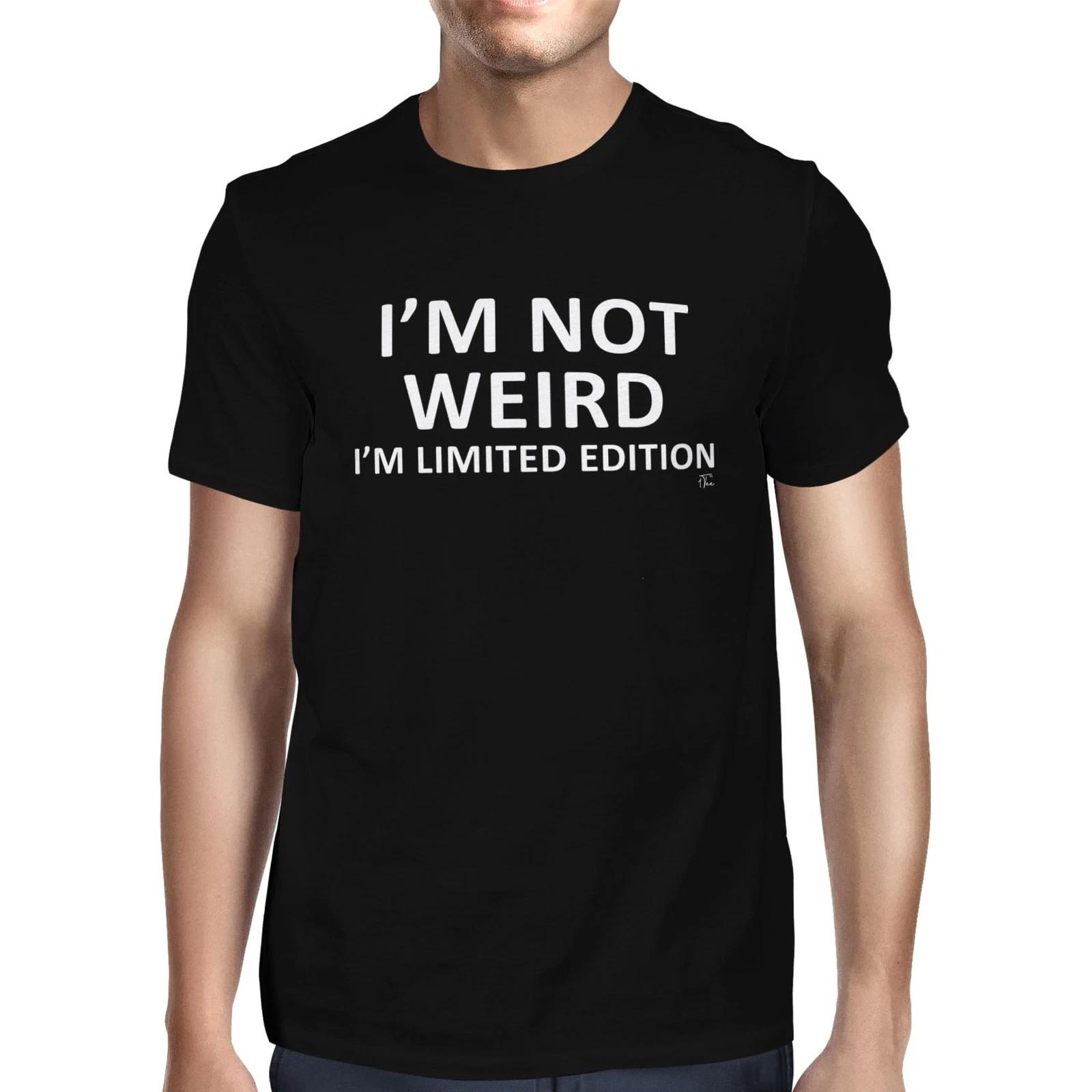 1Tee Mens I m Not Weird I m Limited Edition T-Shirt M