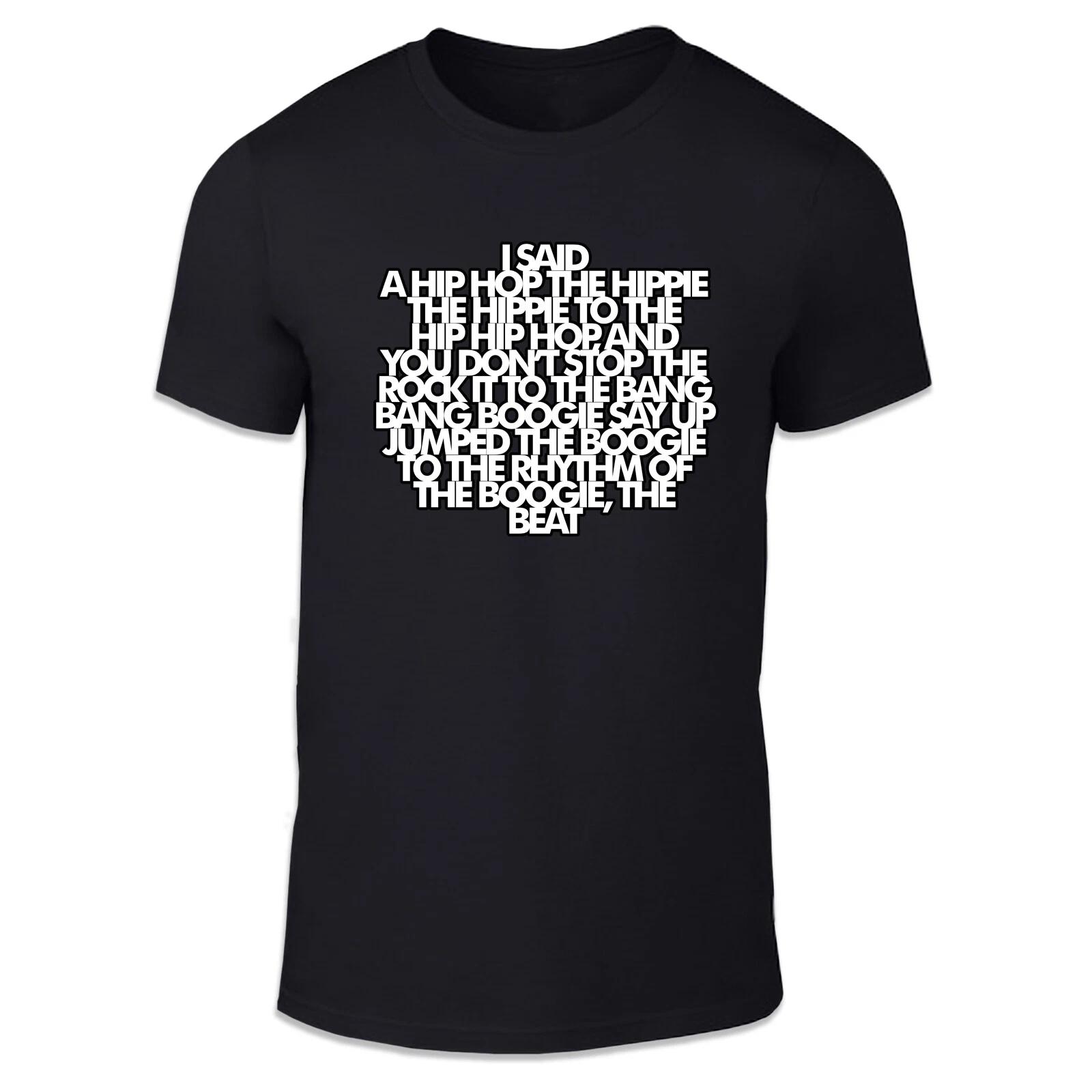 I Said A Hip Hop Unisex T Shirt - Music Cool Humour Rap S