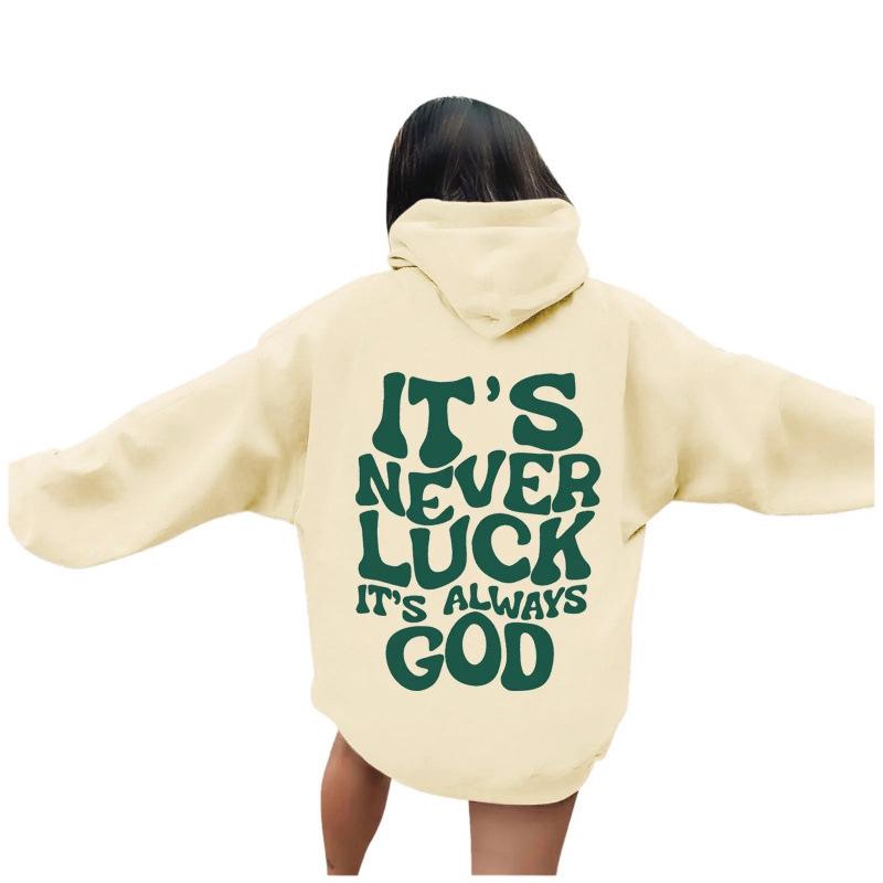 Women's "Never Lucky, Always God" Hooded Sweatshirt