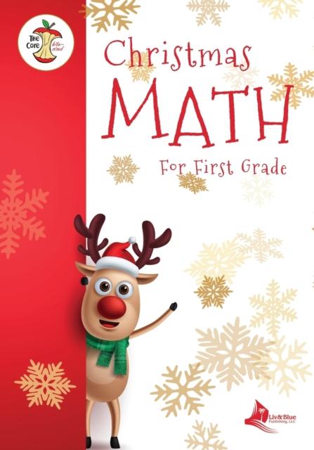 The Christmas Math for First Grade Aligned To the Common Core State Standards Initiative Book