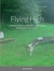Libro Flying High : - A Stoner's Guide To Enlightenment, Living-Thinking, and Shamanistic Self-Initiation -