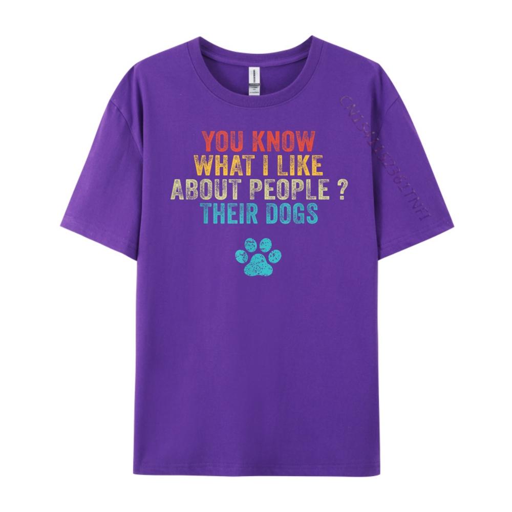 Funny You Know What I Like About People Their Dogs Dog Lover Graphic Shirts Skinfriendly and Soft Mens Designer Clothes