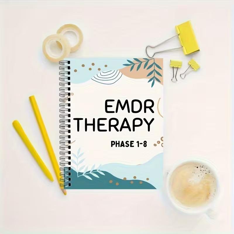 EMDR Script Stages 1-8 Textbook: A 50-Page Worksheet for Eye Movement Therapy Aimed at Trauma Tolerance And Reprocessing Adult Mental Health Resources