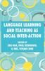 Raamat Language Learning and Teaching As Social Inter-action