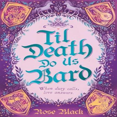 Til Death Do Us Bard by Rose Black Paperback Book 9781399724722