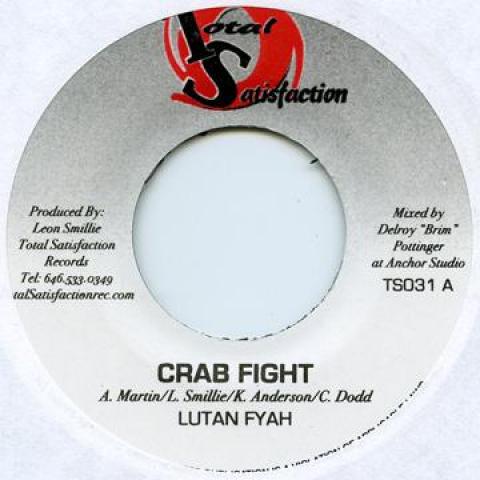 

7-дюймовая пластинка LUTAN FYAH / FRAGGA RANKS - Crab Fight / No Doubt TSO31 Total Satisfact 2006 US Регги, Ска и Даб
